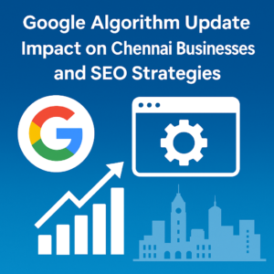 How Recent Google Updates Impact Businesses and the Role of a Digital Marketing Company 